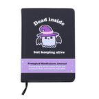 Dead Inside A5 Guided Mindfulness Journal
