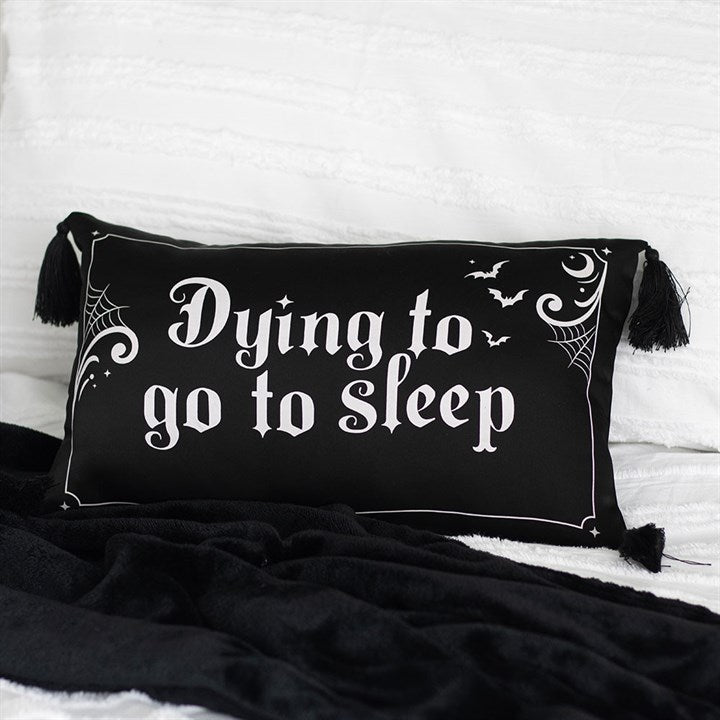 Eleanoras Dying to Go to Sleep Satin Cushion Cushions & Covers
