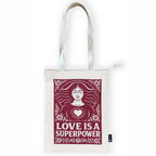 Love is a Super Power Tote Bag