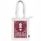 Love is a Super Power Tote Bag | Nomad Sari