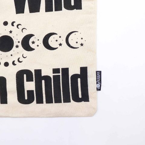 Stay Wild, Moon Child Tote Bag