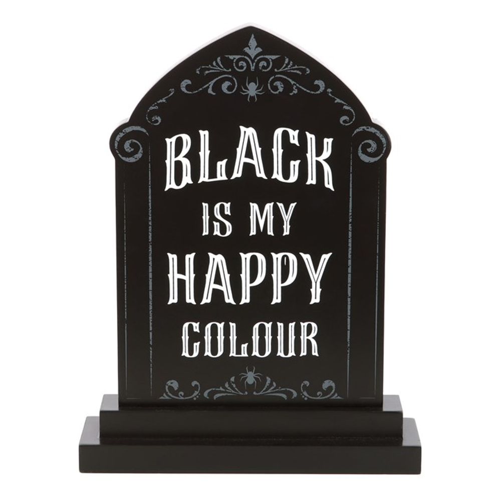 Eleanoras Black Is My Happy Colour Standing Sign Signs & Plaques