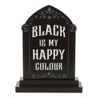 Eleanoras Black Is My Happy Colour Standing Sign Signs & Plaques