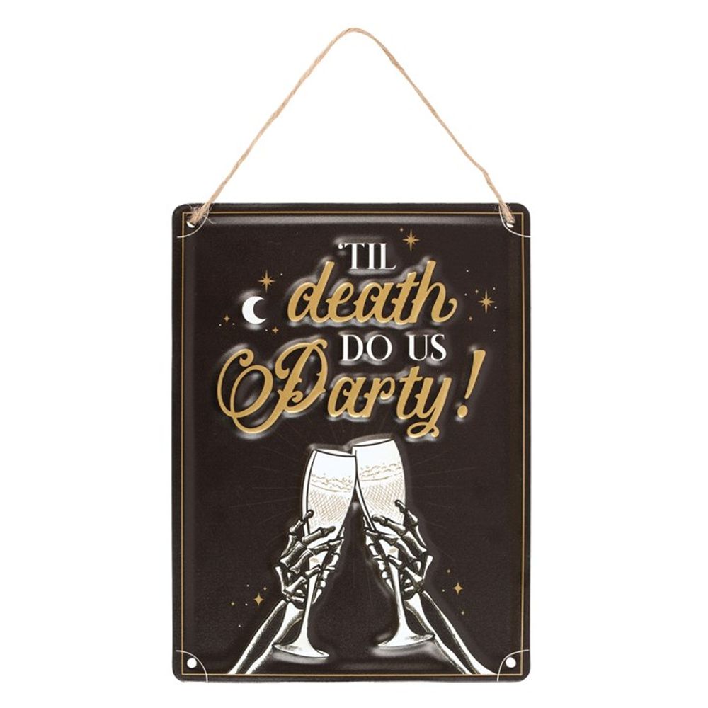 Eleanoras Till Death Do Us Party Sign Signs & Plaques