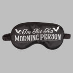 Eleanoras I'm Not A Morning Person Satin Sleep Mak Beauty Accessories